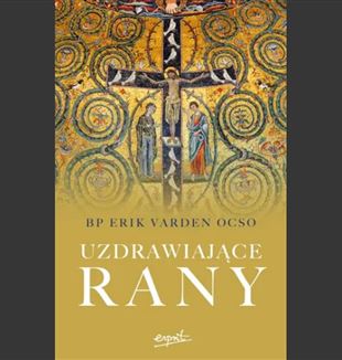 bp Erik Varden „Uzdrawiające rany”